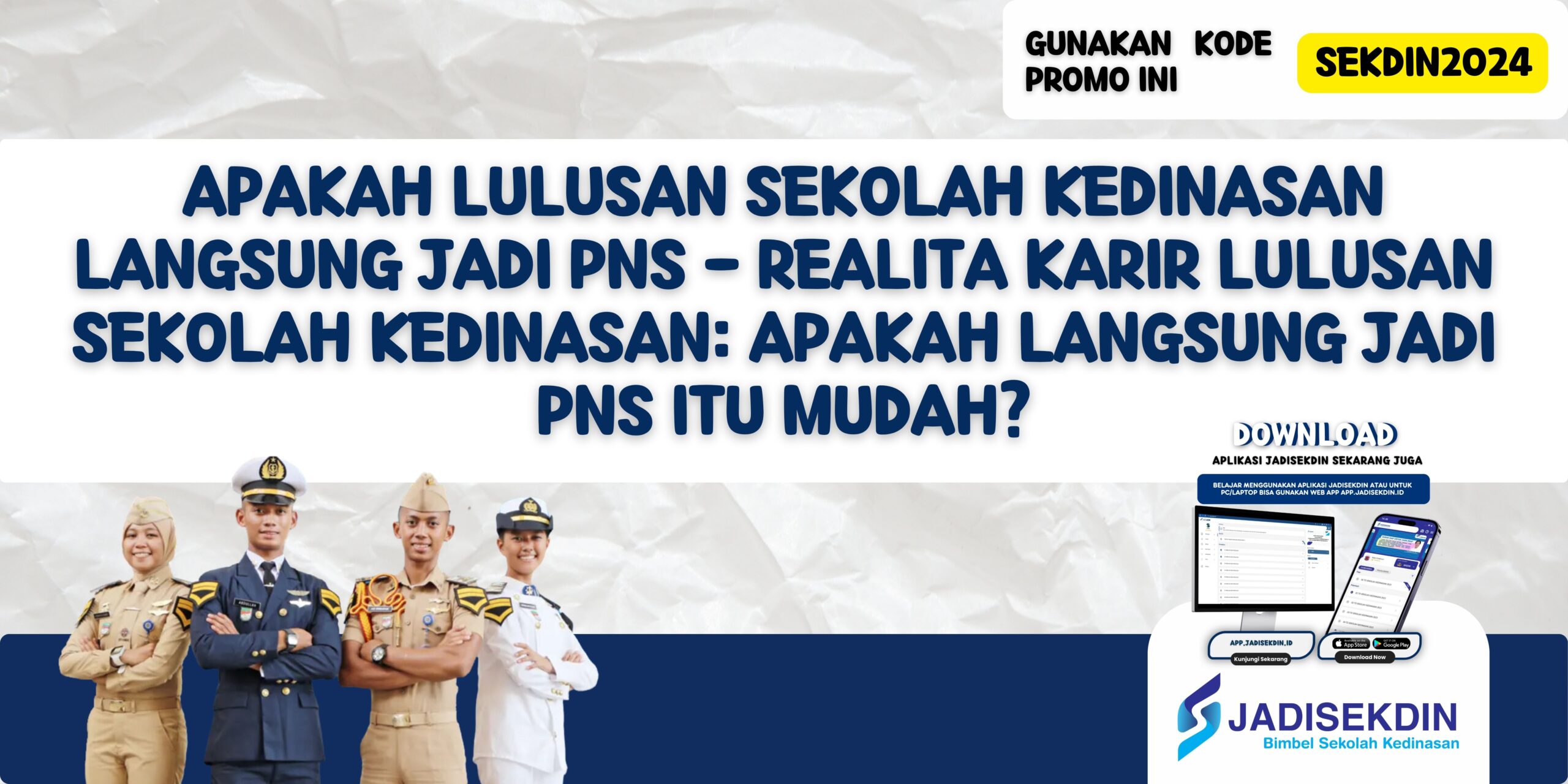 Apakah Lulusan Sekolah Kedinasan Langsung Jadi Pns Realita Karir