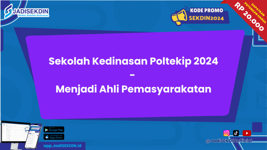 Sekolah Kedinasan Poltekip 2024 