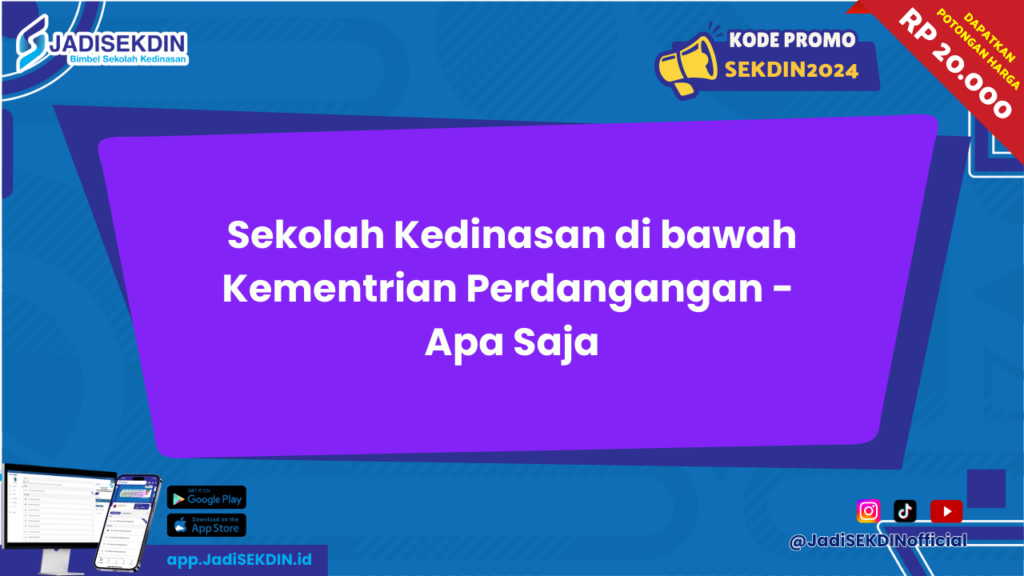 Sekolah Kedinasan di bawah kementrian perdagangan