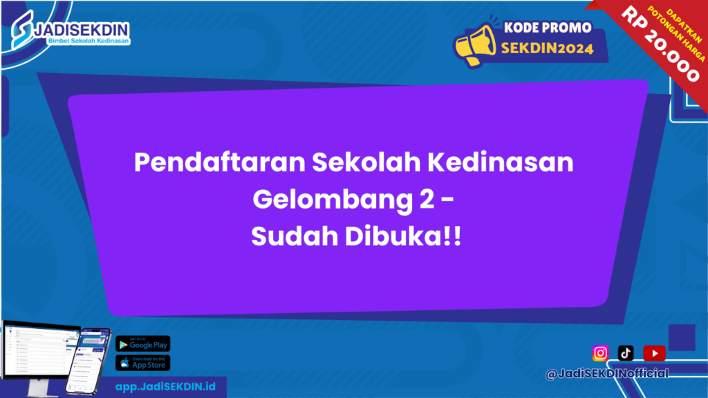 Pendaftaran Sekolah Kedinasan Gelombang 2