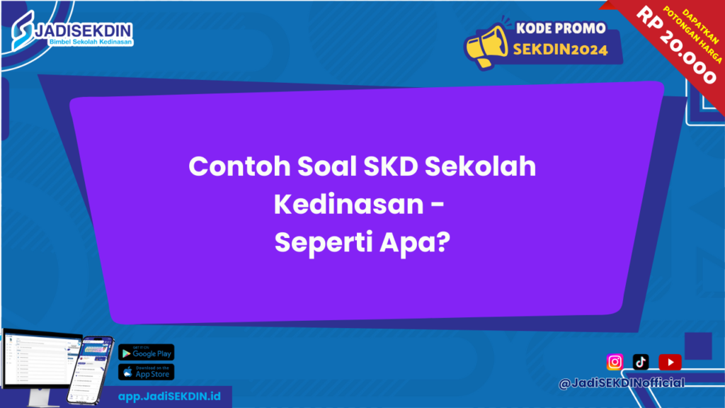 Contoh Soal SKD sekolah Kedinasan