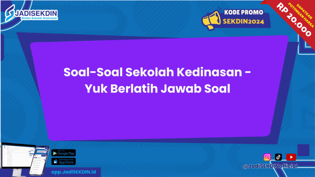 Soal-Soal Sekolah Kedinasan