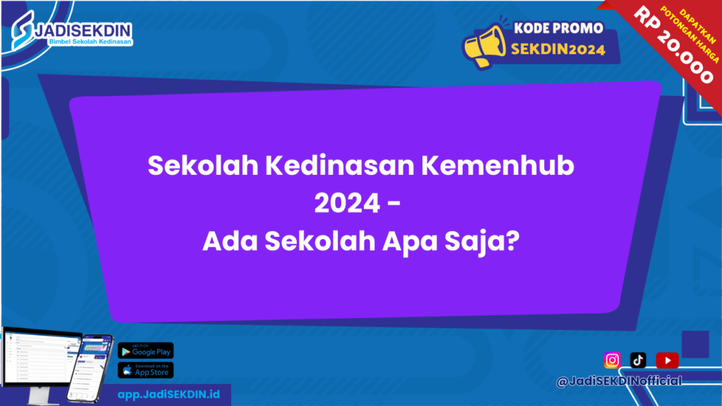 Sekolah Kedinasan Kemenhub 2024