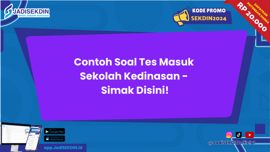 Contoh Soal Tes Masuk Sekolah Kedinasan