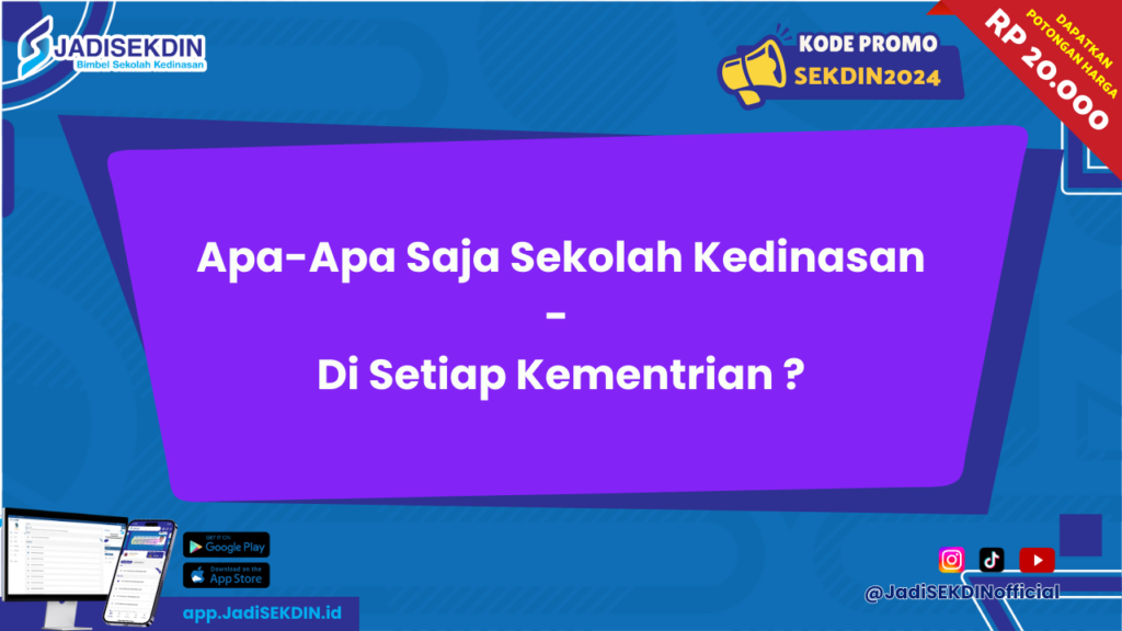 Apa-apa saja sekolah kedinasan