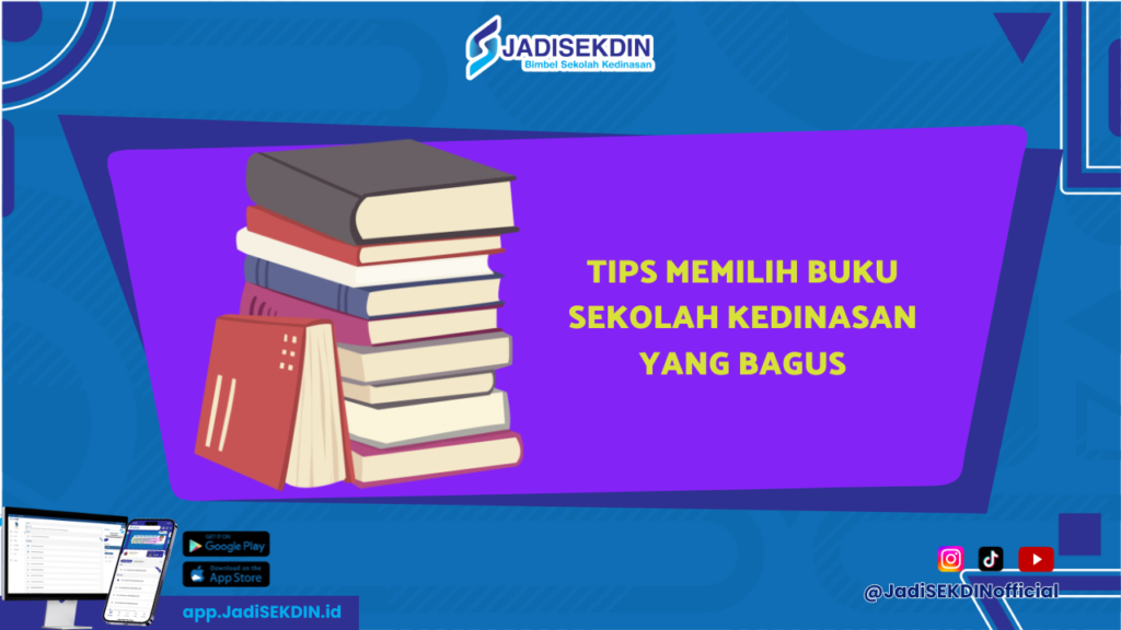 Buku Tes Sekolah Kedinasan - Tips Memilih Buku yang Bagus