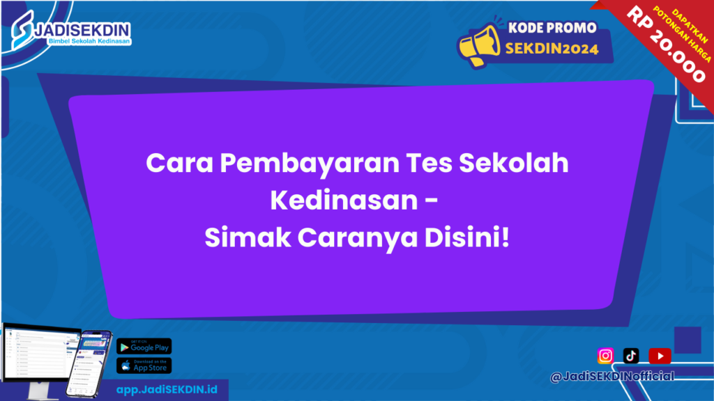 Cara Pembayaran Tes Sekolah Kedinasan 