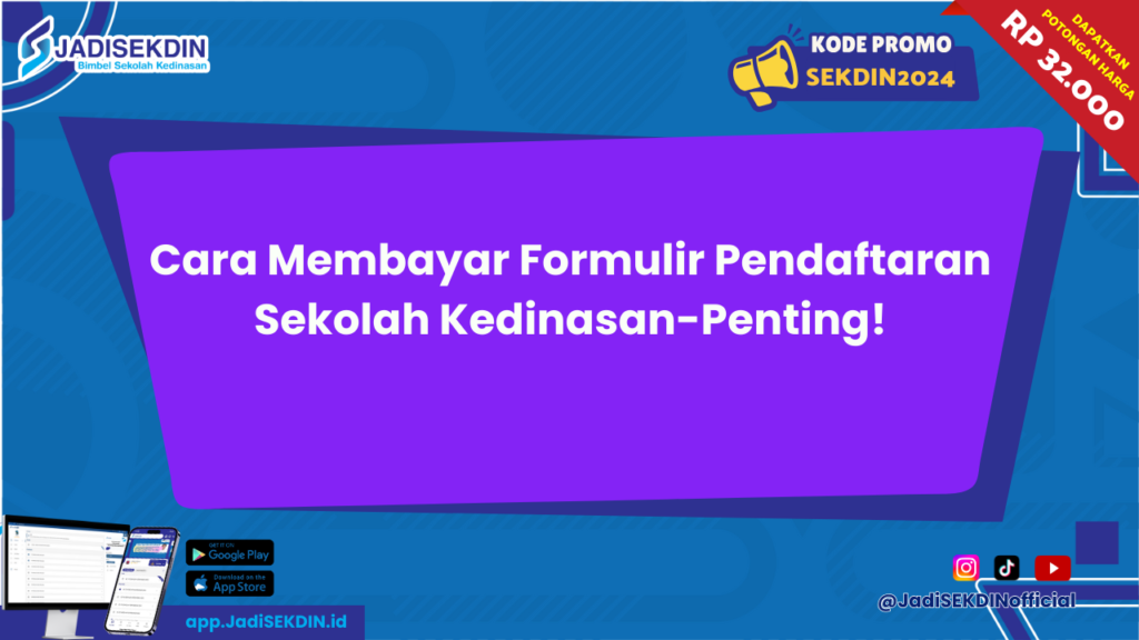 Cara Membayar Formulir Pendaftaran Sekolah Kedinasan