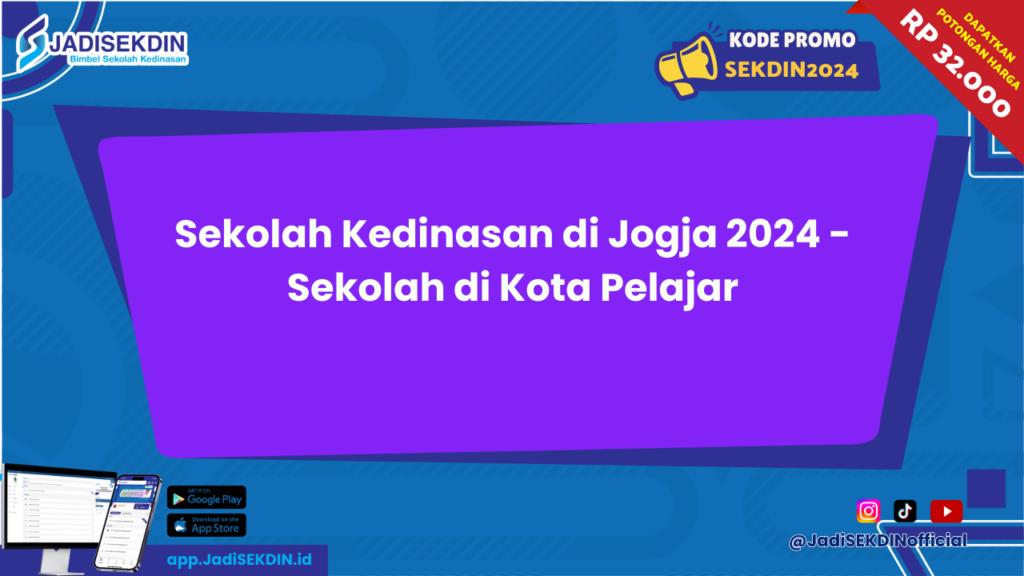 Sekolah Kedinasan di Jogja 2024 