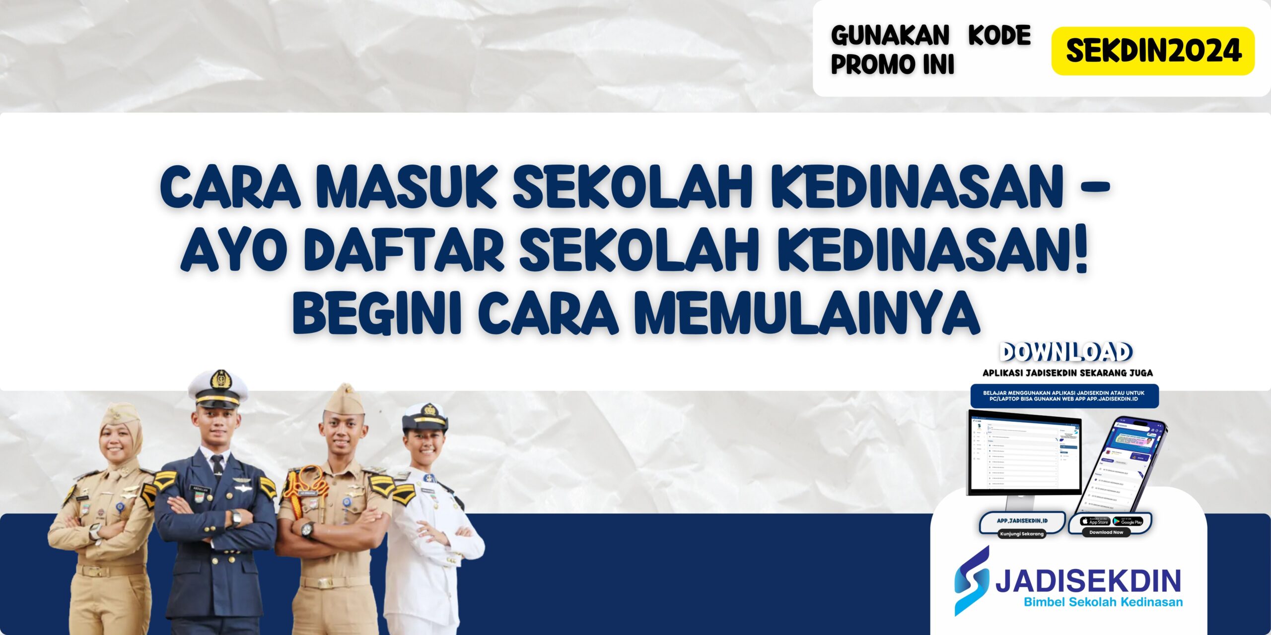 Cara Masuk Sekolah Kedinasan - Ayo Daftar Sekolah Kedinasan! Begini Cara Memulainya