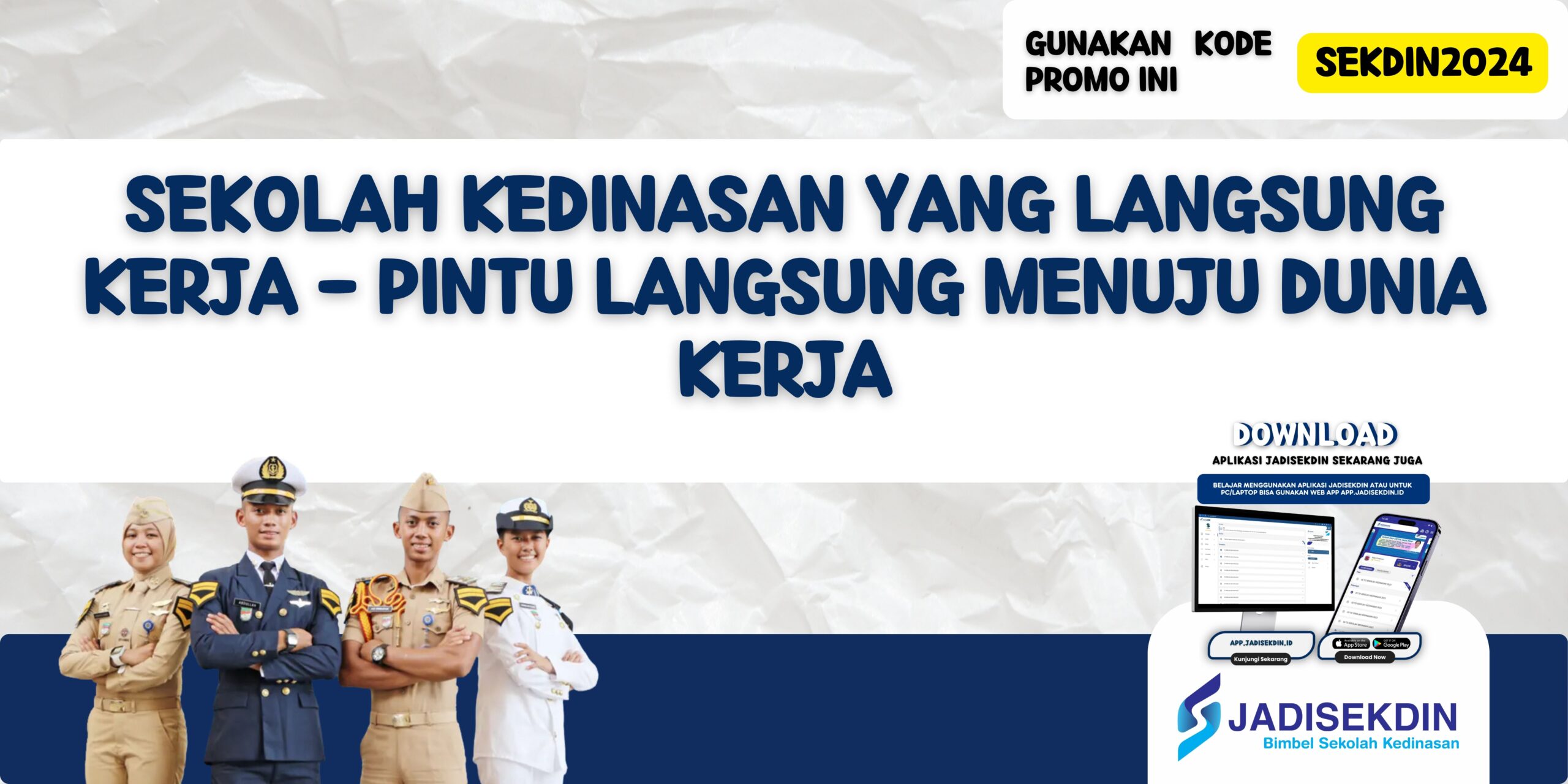 Sekolah Kedinasan Yang Langsung Kerja