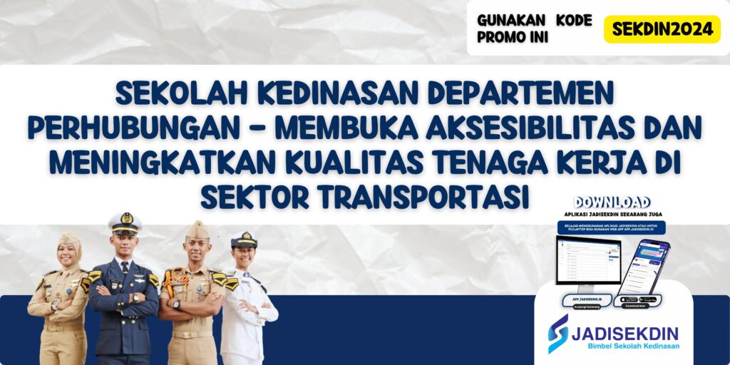 Sekolah Kedinasan Departemen Perhubungan