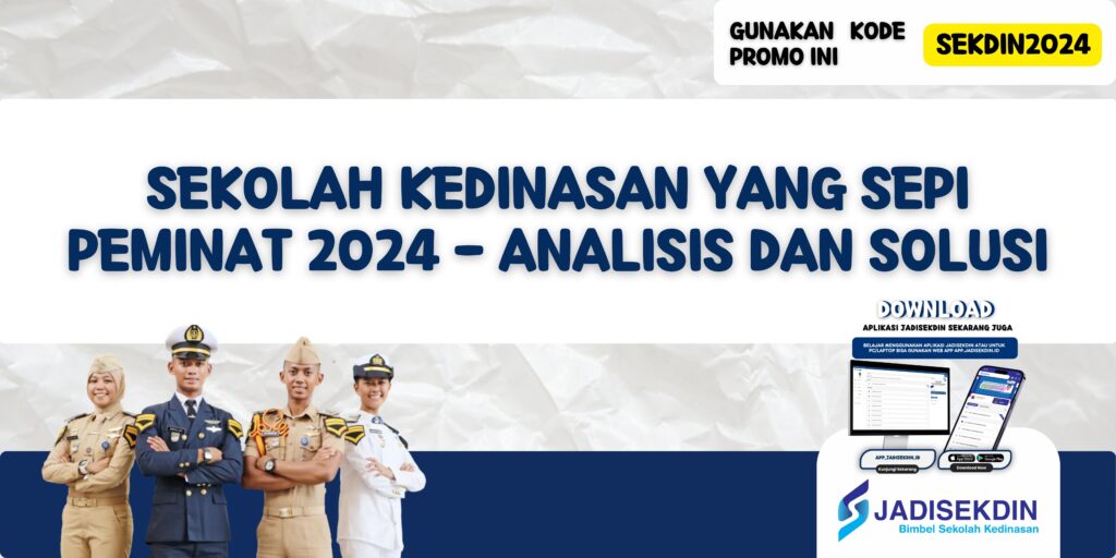 Sekolah Kedinasan Yang Sepi Peminat 2024