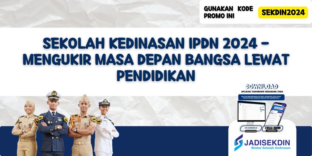 Sekolah Kedinasan IPDN 2024