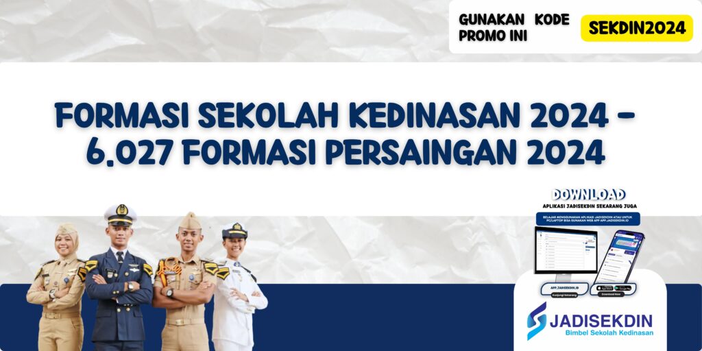 Formasi Sekolah Kedinasan 2024