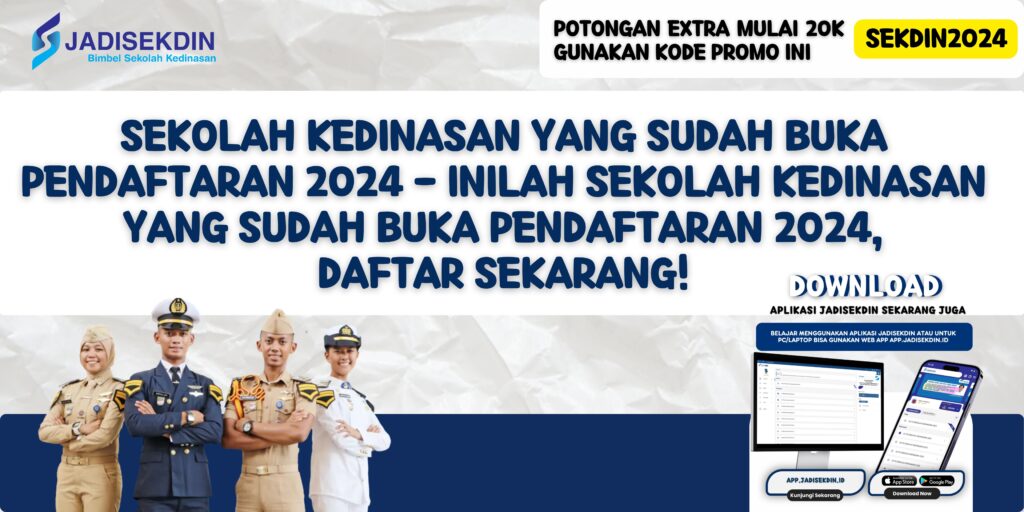 Sekolah Kedinasan yang Sudah Buka Pendaftaran 2024 - Inilah Sekolah Kedinasan yang Sudah Buka Pendaftaran 2024, Daftar Sekarang!