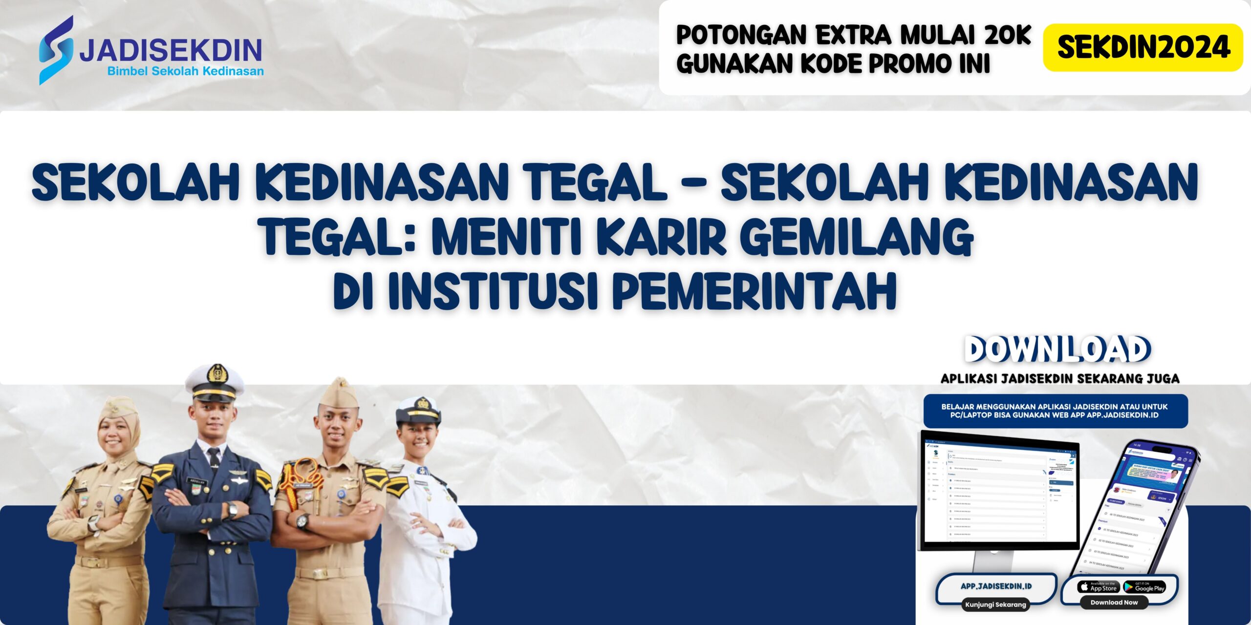 Sekolah Kedinasan Tegal - Sekolah Kedinasan Tegal: Meniti Karir Gemilang di Institusi Pemerintah