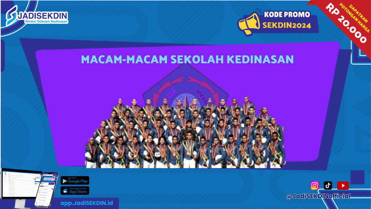 Macam Macam Sekolah Kedinasan 2024